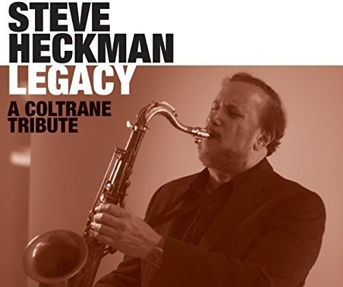 Heckman Steve - Legacy: A Coltrane Tribute in the group CD / Jazz/Blues at Bengans Skivbutik AB (2084188)