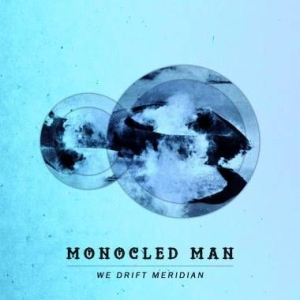 Monocled Man - We Drift Meridian in the group CD / Jazz/Blues at Bengans Skivbutik AB (2084260)