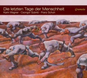 Csongor Szántó Karin Wagner Franz - Die Letzten Tage Der Menschheit in the group Externt_Lager /  at Bengans Skivbutik AB (2085757)