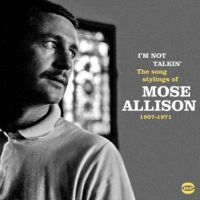 Allison Mose - I'm Not Talking - Song Styling 57-7 in the group CD / Jazz at Bengans Skivbutik AB (2086300)