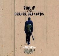 Philip & The Border Breakers - Key in the group CD at Bengans Skivbutik AB (2086344)