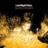 Holmes David - Late Night Tales: David Holmes in the group CD / Pop-Rock at Bengans Skivbutik AB (2086358)