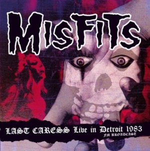 Misfits - Last Caress - Live 1983 in the group CD / Rock at Bengans Skivbutik AB (2086400)