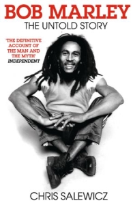 Chris Salewicz - Bob Marley. The Untold Story in the group OUR PICKS / Recommended Music Books at Bengans Skivbutik AB (208768)