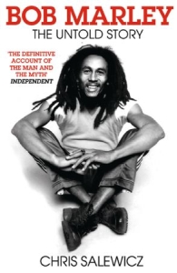 Chris Salewicz - Bob Marley. The Untold Story in the group OUR PICKS / Music Books at Bengans Skivbutik AB (208768)