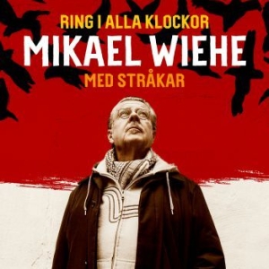 Wiehe Mikael - Ring I Alla Klockor in the group CD / Pop-Rock at Bengans Skivbutik AB (2087785)