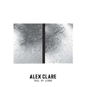Alex Clare - Tail Of Lions in the group CD / New releases / Pop at Bengans Skivbutik AB (2098007)