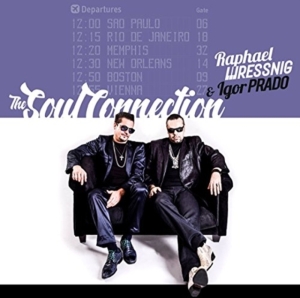 Wressnig Raphael And Igo Prado - Soul Connection in the group CD / Pop-Rock,RnB-Soul at Bengans Skivbutik AB (2099285)