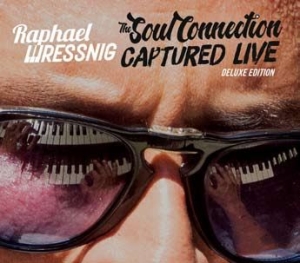 Wressnig Raphael - Soul Connection - Deluxe Editiion in the group CD / Pop-Rock,RnB-Soul at Bengans Skivbutik AB (2099287)