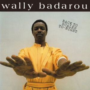 Wally Badarou - Back To Scales To-Night in the group CD / RNB, Disco & Soul at Bengans Skivbutik AB (2099376)