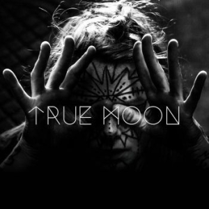True Moon - True Moon in the group We Tip / Bengans Staff Picks / PANGbrudar at Bengans Skivbutik AB (2100230)