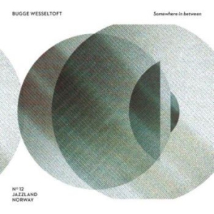 Bugge Wesseltoft - Somewhere In Between in the group CD / Jazz/Blues at Bengans Skivbutik AB (2100235)