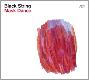 Black String - Mask Dance in the group CD / Jazz at Bengans Skivbutik AB (2100491)