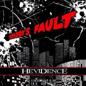 Hevidence - Nobody's Fault in the group OUR PICKS / Stocksale / CD Sale / CD Metal at Bengans Skivbutik AB (2101167)