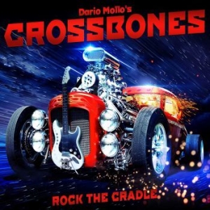 Dario Mollo's Crossbones - Rock The Cradle in the group CD / Hårdrock/ Heavy metal at Bengans Skivbutik AB (2101168)