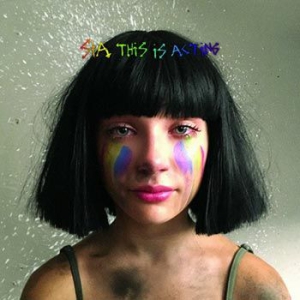Sia - This Is Acting (Deluxe Version) in the group CD / Pop-Rock,Övrigt at Bengans Skivbutik AB (2101465)