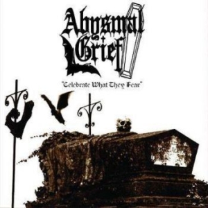 Abysmal Grief - Celebrate What They Fear in the group VINYL / Hårdrock/ Heavy metal at Bengans Skivbutik AB (2101468)