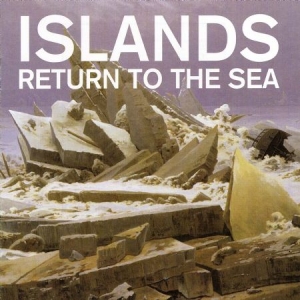 Islands - Return To Sea - 10Th Ann.Ed. in the group CD / Pop at Bengans Skivbutik AB (2101926)