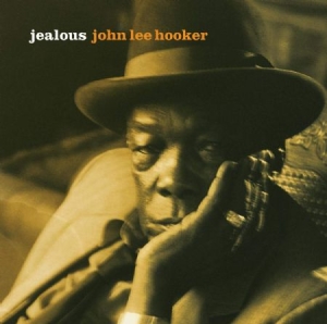 John Lee Hooker - Jealous in the group CD / CD Blues at Bengans Skivbutik AB (2102825)