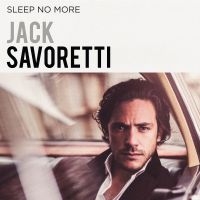Jack Savoretti - Sleep No More in the group CD / Pop-Rock at Bengans Skivbutik AB (2102838)