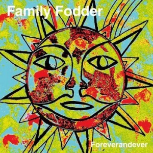 Family Fodder - Foreverandever in the group CD / Rock at Bengans Skivbutik AB (2103165)