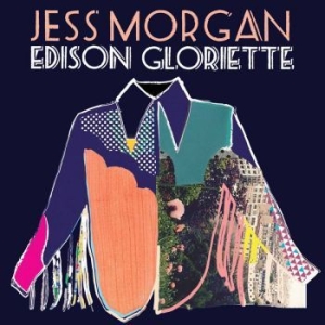 Morgan Jess - Edison Gloriette in the group VINYL / Pop-Rock at Bengans Skivbutik AB (2103173)
