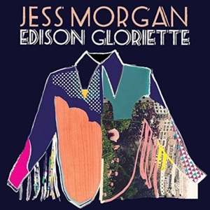 Morgan Jess - Edison Gloriette in the group VINYL / Pop-Rock at Bengans Skivbutik AB (2103173)