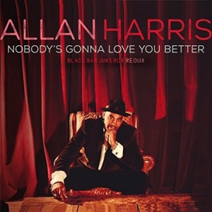 Harris Allan - Nobody Gonna Love You Better in the group VINYL / Jazz/Blues at Bengans Skivbutik AB (2103237)