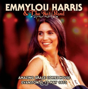Harris Emmylou & The Hot Band - Amazing Grace Coffee House (1975) in the group Minishops / Emmylou Harris at Bengans Skivbutik AB (2103286)
