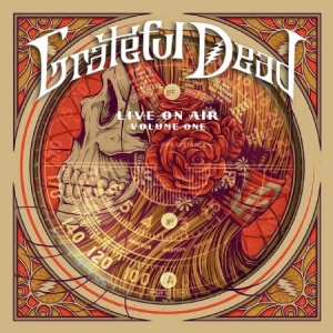 Grateful Dead - Live On Air - Vol.1 in the group Minishops / Grateful Dead at Bengans Skivbutik AB (2104767)
