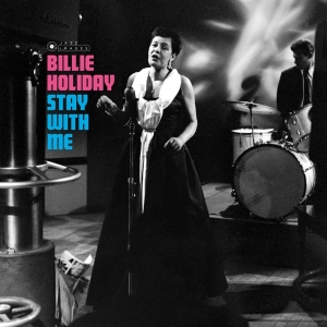 Billie Holiday - Stay With Me in the group CD / Jazz at Bengans Skivbutik AB (2107913)
