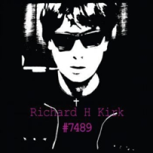 Richard H. Kirk - #7489 (Collected Works 1974 - 1989) in the group CD / New releases / Dance/Techno at Bengans Skivbutik AB (2107937)