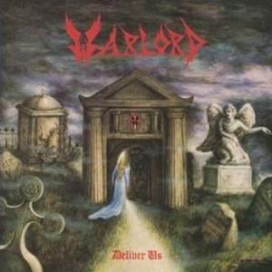 Warlord - Deliver Us in the group CD / Hårdrock/ Heavy metal at Bengans Skivbutik AB (2107952)