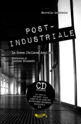 Ambrosini Marcello - Post-Industriale (Cd+Bok) in the group CD / Rock at Bengans Skivbutik AB (2108413)