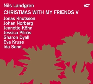 Landgren Nils Knutsson Jonas Norb - Christmas With My Friends V (Lp) in the group Minishops / Nils Landgren at Bengans Skivbutik AB (2108923)