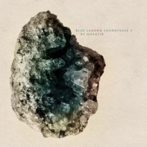 Margeir - Blue Lagoon Soundtrack 3 (Various) in the group CD / Dance-Techno at Bengans Skivbutik AB (2109247)