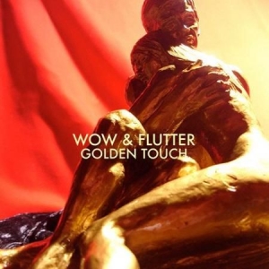 Wow & Flutter - Golden Touch in the group VINYL / Pop-Rock at Bengans Skivbutik AB (2116184)
