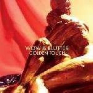 Wow & Flutter - Golden Touch in the group VINYL / Pop-Rock at Bengans Skivbutik AB (2116184)