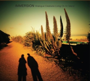 Immersion - Analogue Creatures Living On An Isl in the group CD / Pop at Bengans Skivbutik AB (2116273)