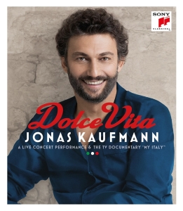 Kaufmann Jonas - Dolce Vita in the group MUSIK / Musik Blu-Ray / Klassiskt,Övrigt at Bengans Skivbutik AB (2116809)