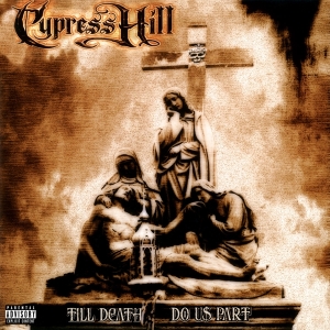 Cypress Hill - Till Death Do Us Part in the group OUR PICKS / Classic labels / Music On Vinyl at Bengans Skivbutik AB (2152582)
