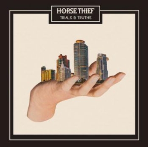 Horse Thief - Trials & Truths in the group CD / Rock at Bengans Skivbutik AB (2165900)
