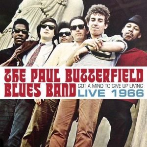 Butterfield Blues Band - Got A Mind To Give Up Living - Live in the group VINYL / Jazz/Blues at Bengans Skivbutik AB (2168002)