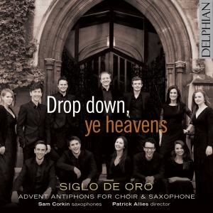 Siglo De Oro Sam Corkin Patrick A - Drop Down, Ye Heavens in the group CD / Klassiskt at Bengans Skivbutik AB (2168150)