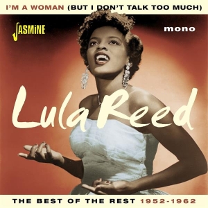 Lula Reed - I'm A Woman (But I Don't Talk Too Much) in the group CD / Blues,Jazz,RnB-Soul at Bengans Skivbutik AB (2169019)