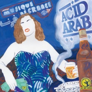 Acid Arab - Musique De France i gruppen VI TIPSAR / Bengans Personal Tipsar / Döm efter omslag hos Bengans Skivbutik AB (2169049)