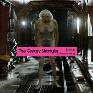 Hung Andrew - Greasy Strangler (Soundtrack) in the group VINYL / Film/Musikal at Bengans Skivbutik AB (2169092)