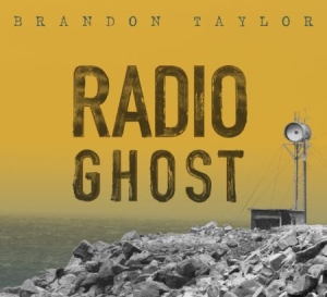Taylor Brandon - Radio Ghost in the group CD / Rock at Bengans Skivbutik AB (2170299)