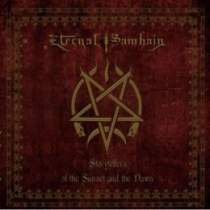 Eternal Samhain - Storytellers Of The Sunset And The in the group CD / Hårdrock/ Heavy metal at Bengans Skivbutik AB (2211215)