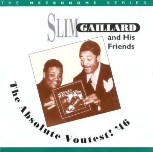 Gaillard Slim - Absolute Voutest '46 in the group CD / Jazz/Blues at Bengans Skivbutik AB (2236311)